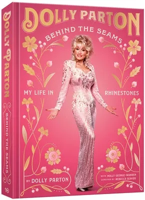 Behind the Seams: My Life in Rhinestones