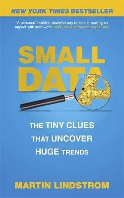 Martin Lindstrom Company: Small Data [2017] paperback